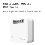 Смарт превключвател  Aqara Single Switch Module T1 (With Neutral): Model No: SSM-U01; SKU: AU001GLW01